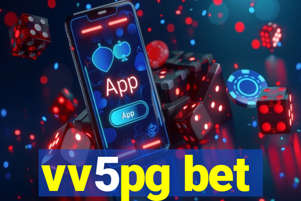 vv5pg bet